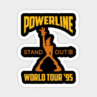 Powerline Stand Out World Tour 95 Magnet