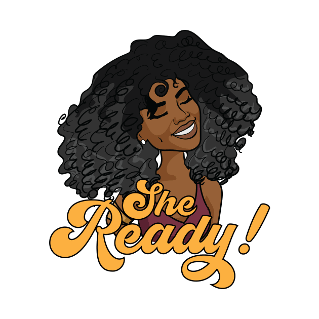 She Ready! Curly Brown Skin Woman by NaturallyBlack