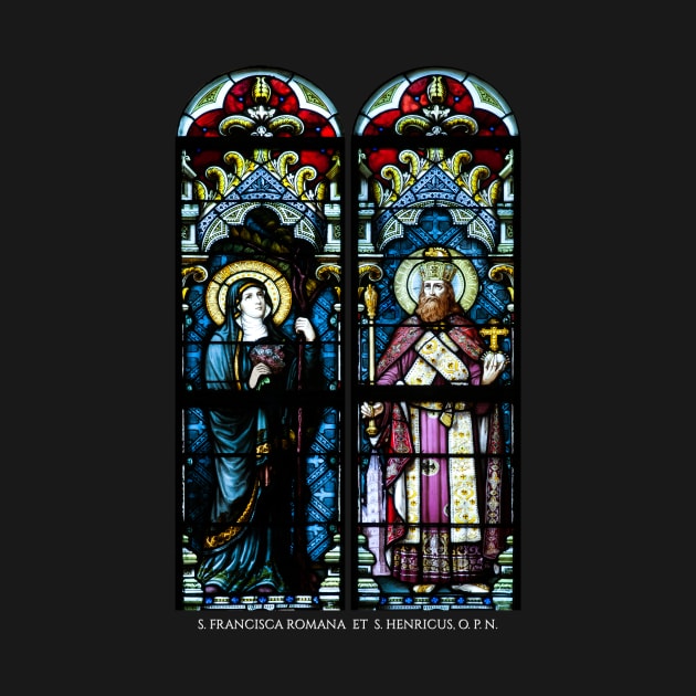 Holy Patrons of Benedictine Oblates: Saint Frances of Rome and Saint Henry II, King by Catholicamtees