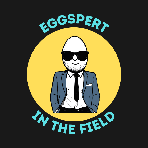 Eggspert In The Field | Egg Pun by Allthingspunny