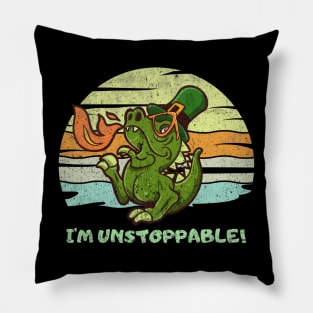 Funny I'm Unstoppable T Rex ( St Patrick day) Pillow