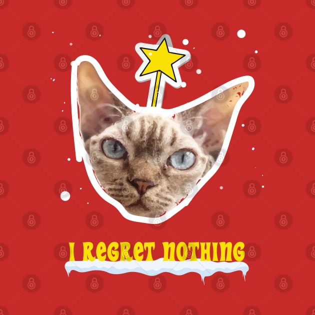 I Regret Nothing Cat Christmas Design by Museflash