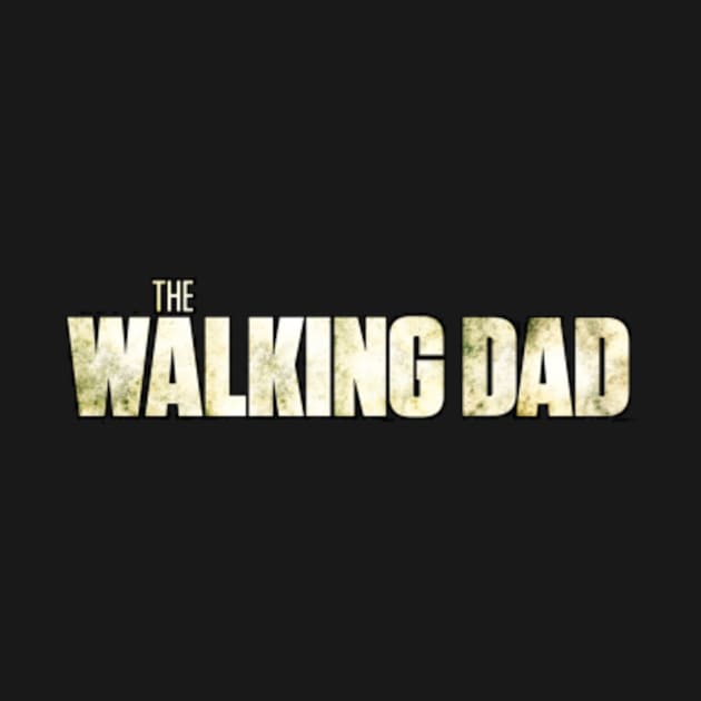 The walking dad by ElectricMint