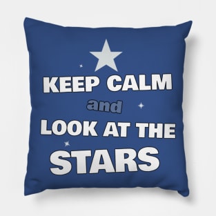 Keep Calm and Look at the Stars T-shirt Pillow