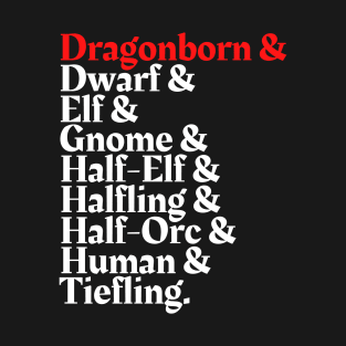 I'm The Dragonborn - D&D All Race T-Shirt T-Shirt