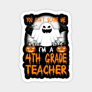 I'm a 4th Grade Teacher Halloween Magnet