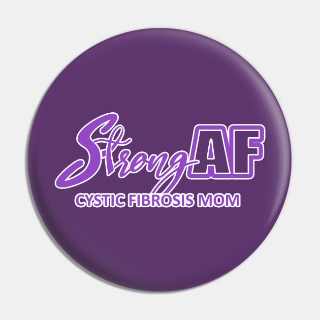 Strong AF Cystic Fibrosis Mom Pin by CuteCoCustom