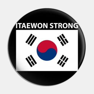 ITAEWON STRONG Pin