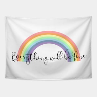 Everything will be fine Tapestry