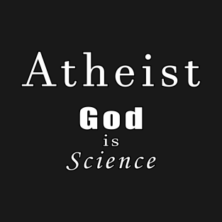Atheism T Shirts Teepublic