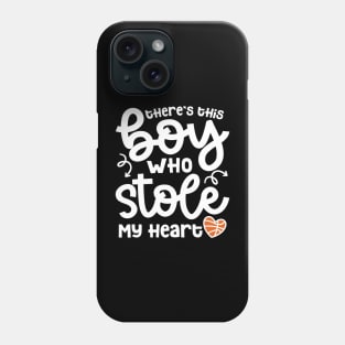 There's This Boy Who Stole My Heart Basketball Mom Cute Funny Phone Case