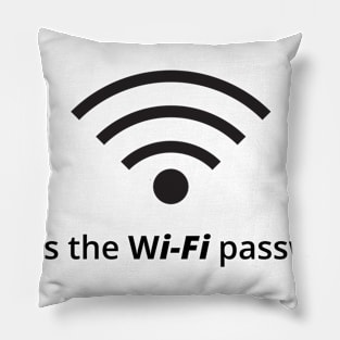 What's the WiFi password? Pillow