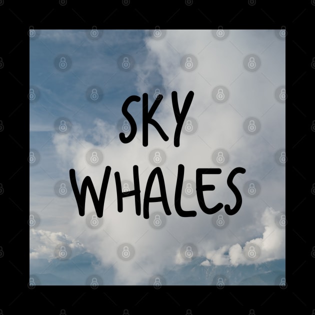 Sky Whales by Emma Lorraine Aspen