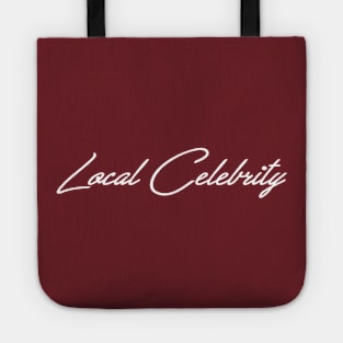 Local Celebrity Tote