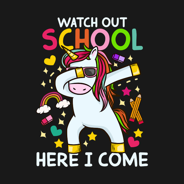 Watch Out School Here I Come - Dabbing Unicorn Gift by biNutz