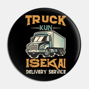 Anime meme Isekai Truck-Kun Isekai delivery service retro vintage design Pin