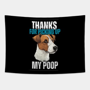 Thanks for picking up my poop jack russel Tapestry