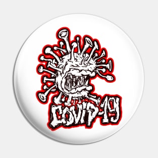 Angry COVID-19 Corona Virus Pin