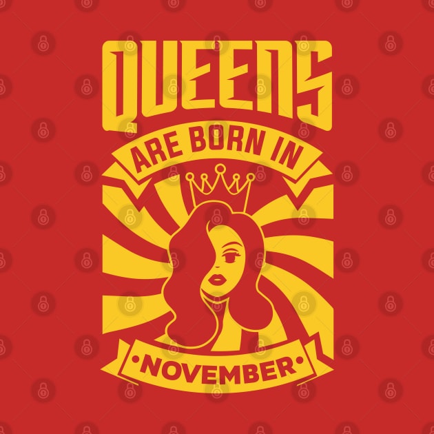 Queens Are Born In November Happy Birthday by PHDesigner