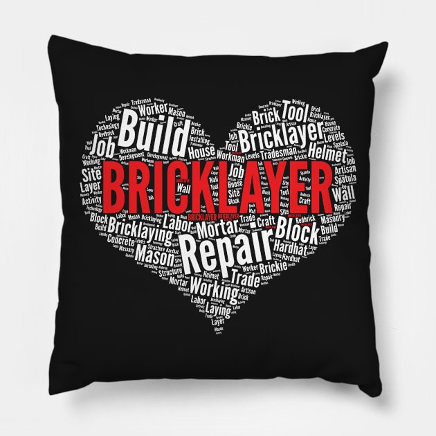 Bricklayer Heart Shape Word Cloud Design Labor Worker graphic Pillow by theodoros20