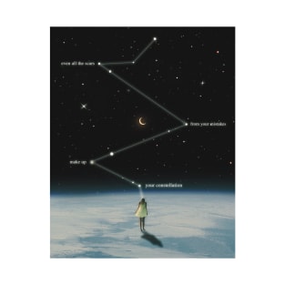 YOUR CONSTELLATION T-Shirt