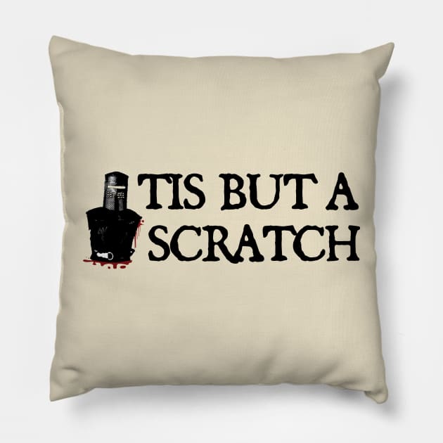 Tis But A Scratch - funny Pillow by Cybord Design