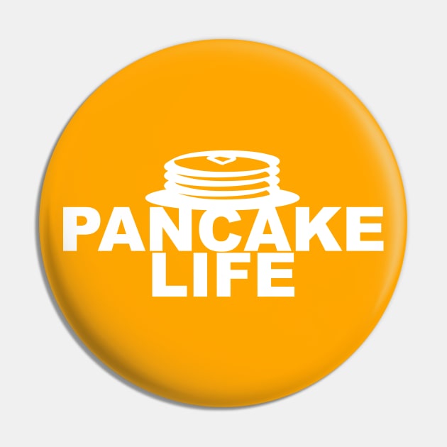 Live the Pancake Life Pin by CKline