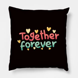 Together Forever Digitally Created Handwritten Graphic Art on Friendship, Siblings, Twins and Love theme GC-100 Pillow