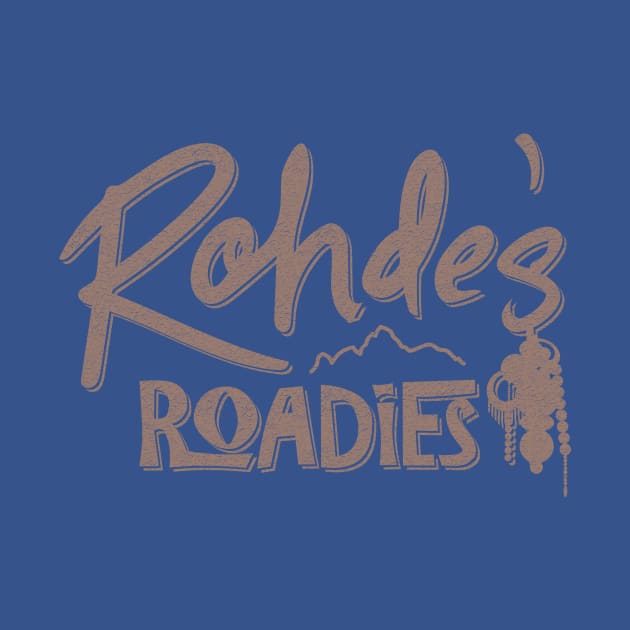 Rohde's Roadies by Heyday Threads