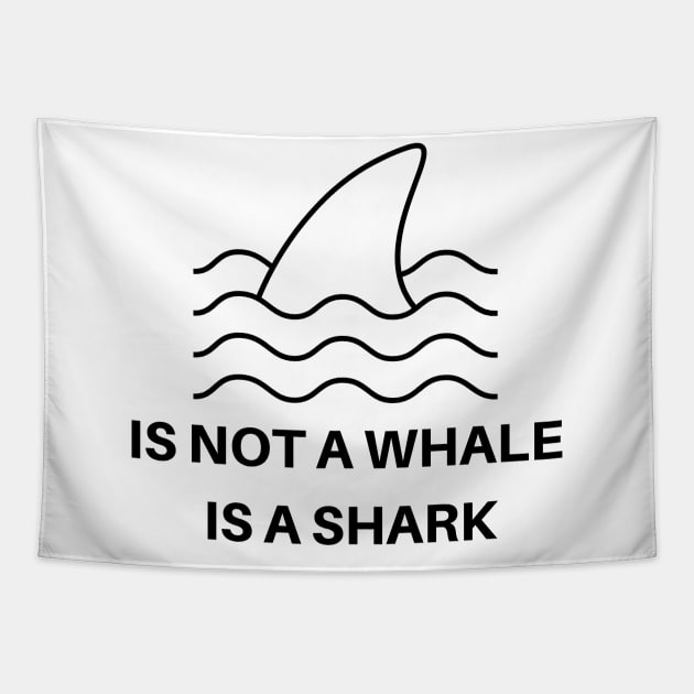 is not a whale is a shark Tapestry by GloriaArts⭐⭐⭐⭐⭐