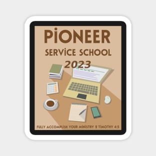 PIONEER SERVICE SCHOOL 2023 Magnet