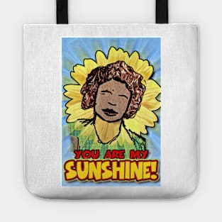 You Are My Sunshine Tote