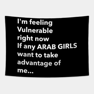 I Love Arab Girls Funny Vulnerable RN Tapestry