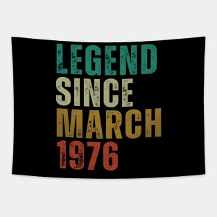 Legend Since march 1976 Awesome Retro Vintage Birthday Years Old Gift Tapestry