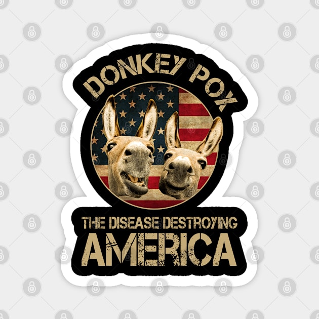 Donkey Pox The Disease Destroying America Donkeypox Vintage Magnet by HBart