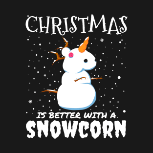 Christmas Is Better With A Snowcorn - Christmas snow unicorn gift T-Shirt