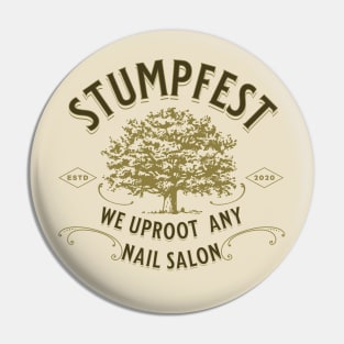 Stumpfest Pin