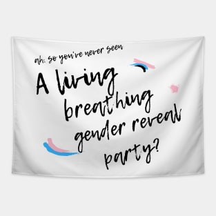 LIVING BREATHING GENDER REVEAL PARTY Tapestry