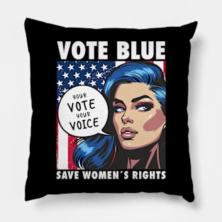 Election 2024 Vote Blue Save Women´s Rights Feminist Statement Pillow