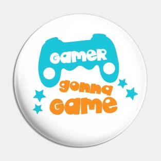 Gamer Gonna Game, Video Game, Joystick, Joypad Pin