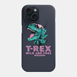 Roaring Rex: Wild and Free Adventure Phone Case