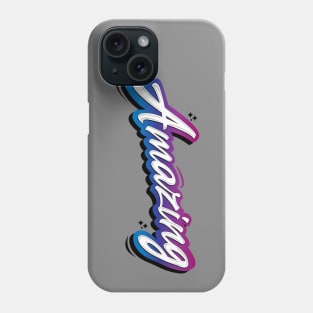 Amazing Phone Case