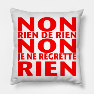 Non Je ne Regrette Rien - 1956 Edith Piaf song lyrics - red text Pillow