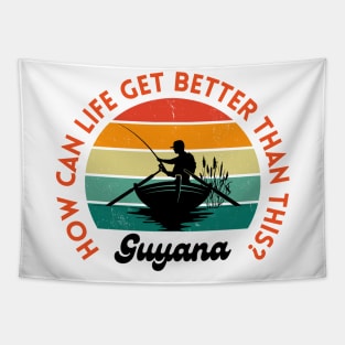 Guyana - How Can Life Get Better Than This? - Fisherman Tapestry