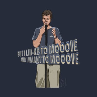 Dana Carvey: I like to MOVE T-Shirt