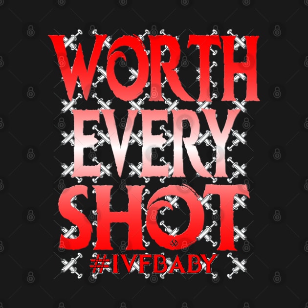 Worth Every Shot Red by Turnbill Truth Designs