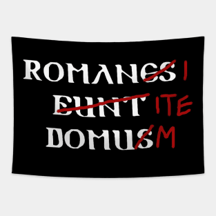 Roman's Go Home Tapestry