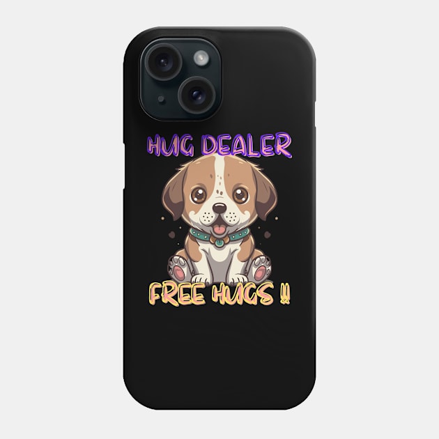 Hug Dealer cute dog Phone Case by Ironclaw