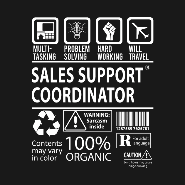 Sales Support Coordinator T Shirt - MultiTasking Certified Job Gift Item Tee by Aquastal