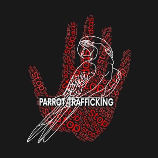 Macaw Parrot Stop Trafficking T-Shirt